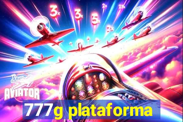 777g plataforma